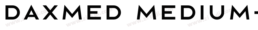 Daxmed Medium字体转换 Daxmed Medium字体转换